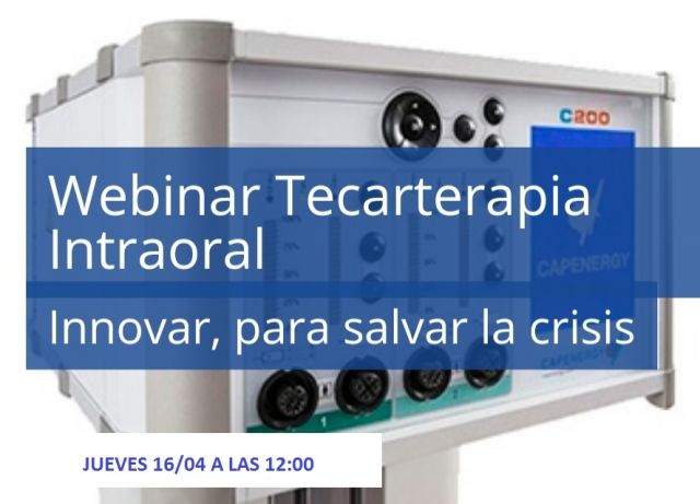 WEBINAR TECARTERAPIA INTRAORAL: INNOVAR PARA SUPERAR LA CRISIS 